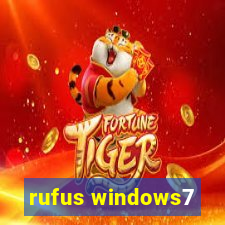 rufus windows7